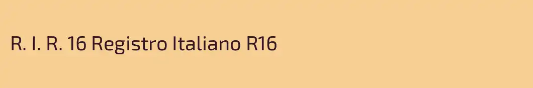 R. I. R. 16 Registro Italiano R16